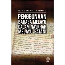 PENGGUNAAN BAHASA MELAYU DALAM NASKHAH MELAYU PATANI